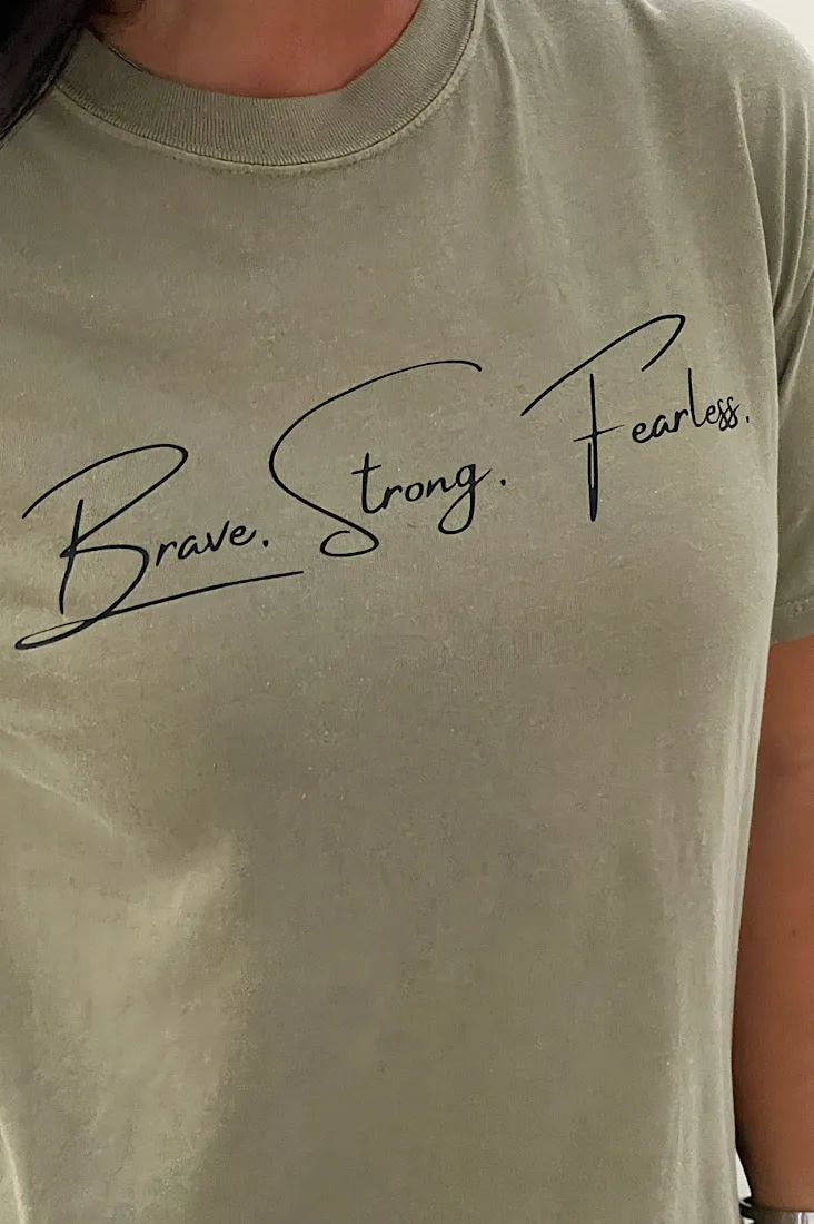 Brave Strong Fearless Shirt