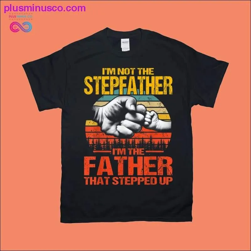 I Am the Father Who Stepped Up, Not a Stepfather